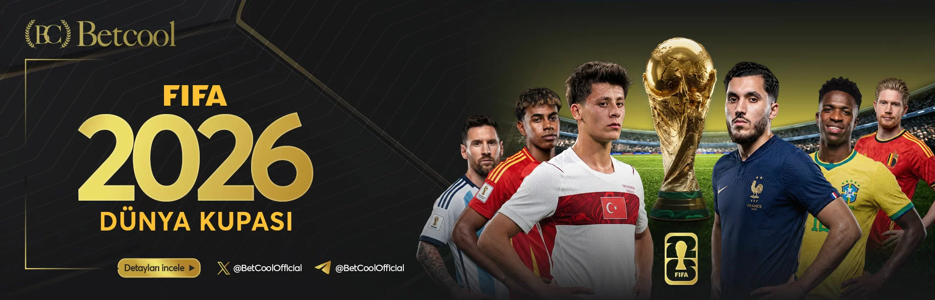 2026 FIFA Dünya Kupası Betcool bahis kampanyası banner görseli